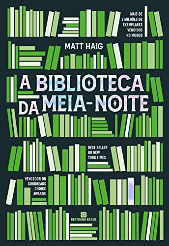 Capa do Livro A Biblioteca da Meia-Noite - Haig, Matt,Fidalgo, Adriana