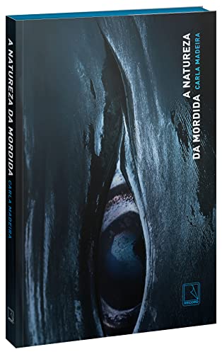 Capa do Livro A natureza da mordida - Madeira, Carla