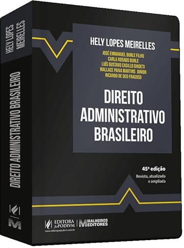 Capa do Livro Direito Administrativo Brasileiro 45Ed.2025 - Hely Lopes Meirelles